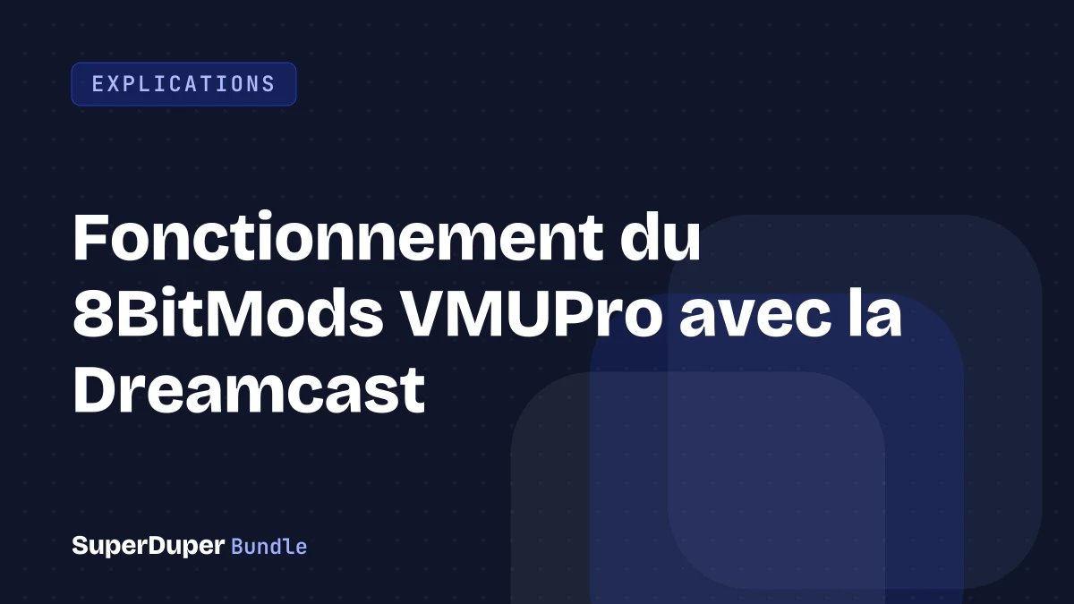 Fonctionnement du 8BitMods VMUPro avec la Dreamcast