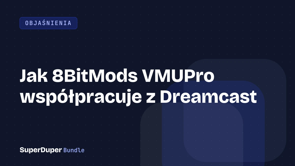 Jak 8BitMods VMUPro współpracuje z Dreamcast