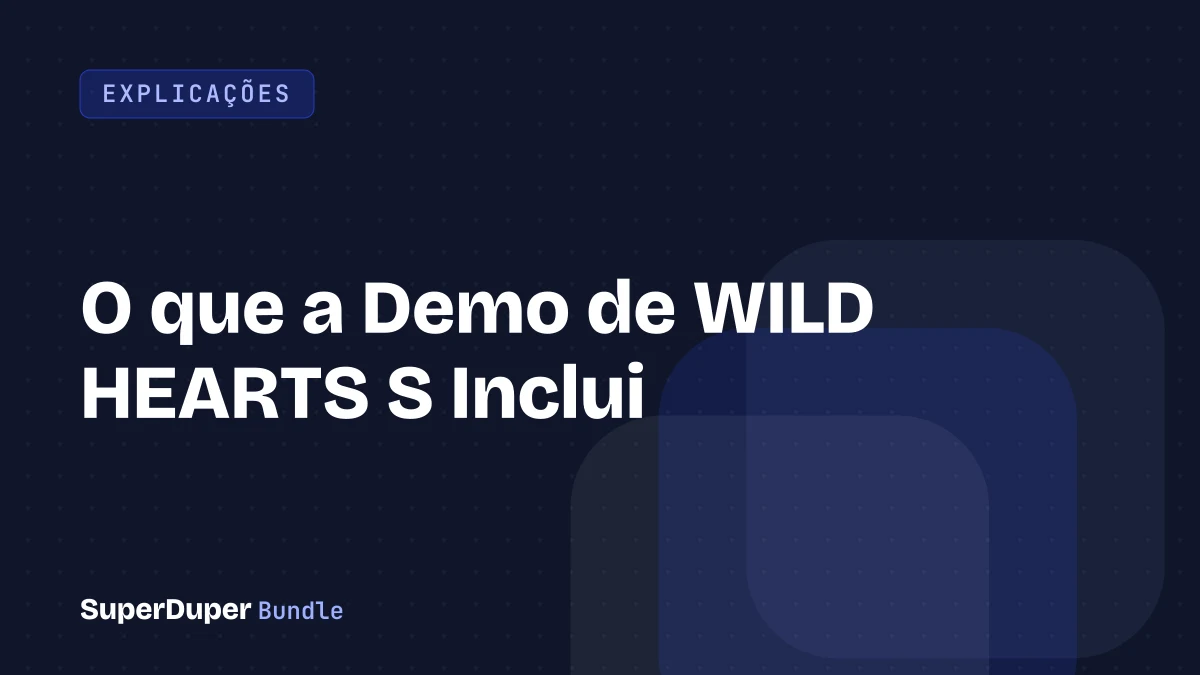 O que a Demo de WILD HEARTS S Inclui