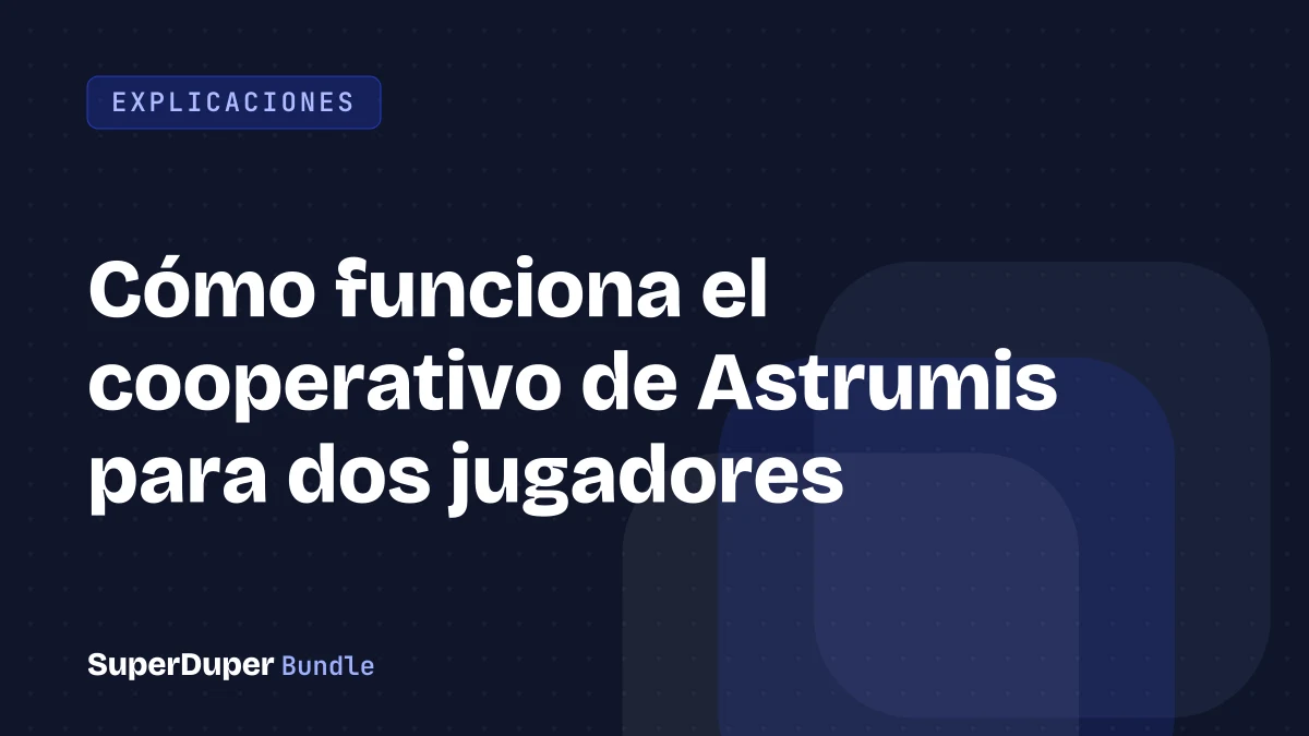Cómo funciona el cooperativo de Astrumis para dos jugadores