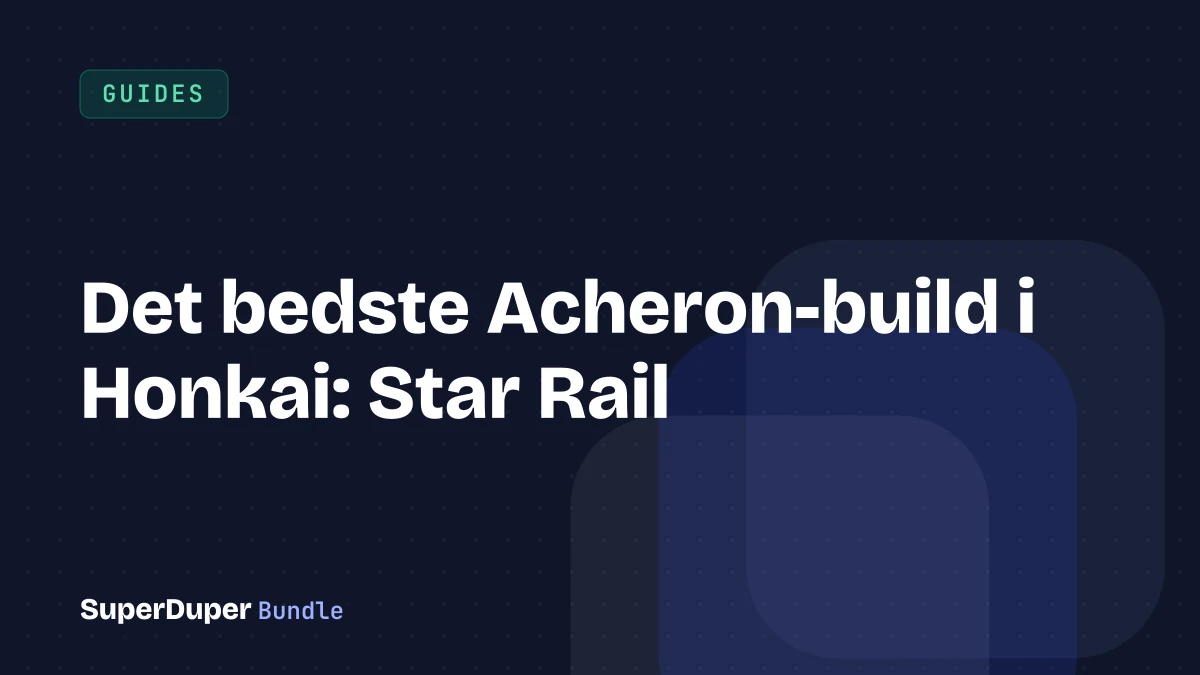 Det bedste Acheron-build i Honkai: Star Rail