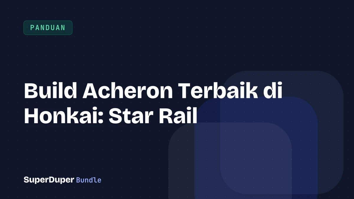 Build Acheron Terbaik di Honkai: Star Rail