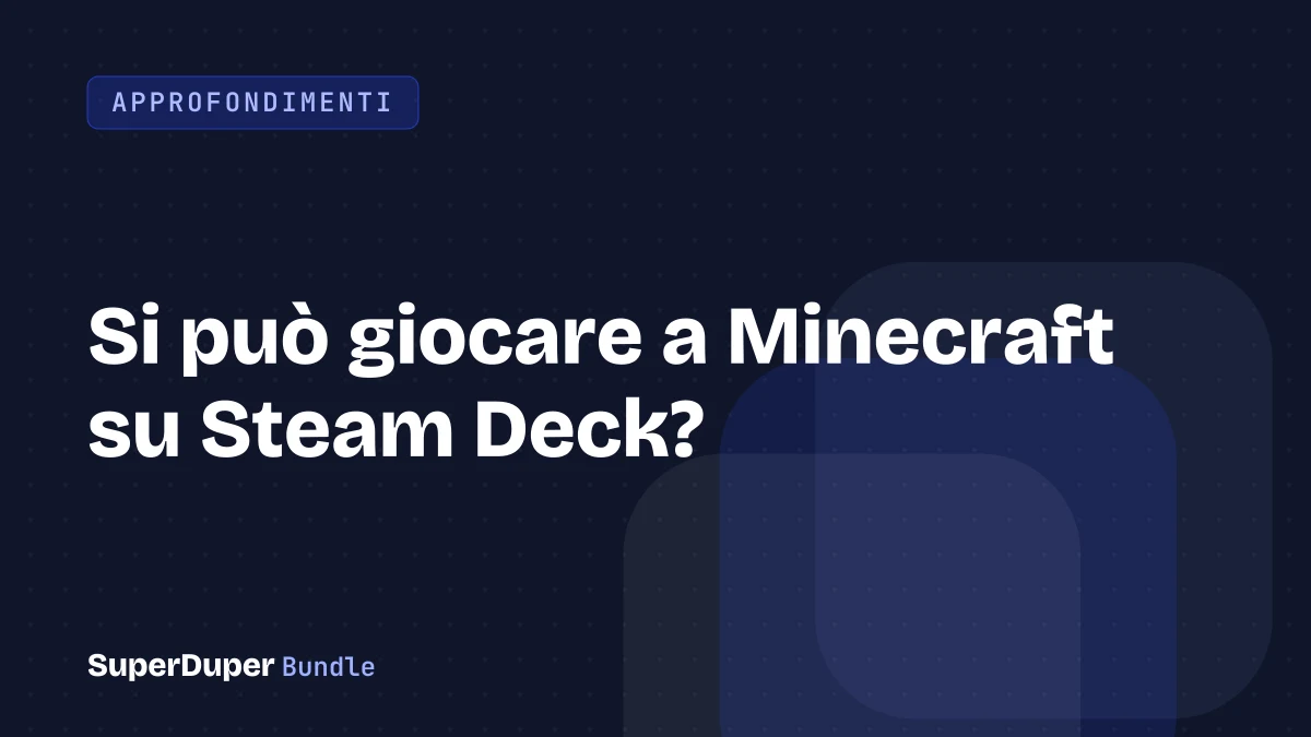 Si può giocare a Minecraft su Steam Deck?