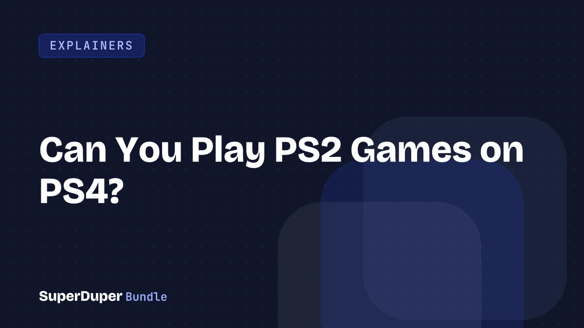Can You Play PS2 Games on PS4?