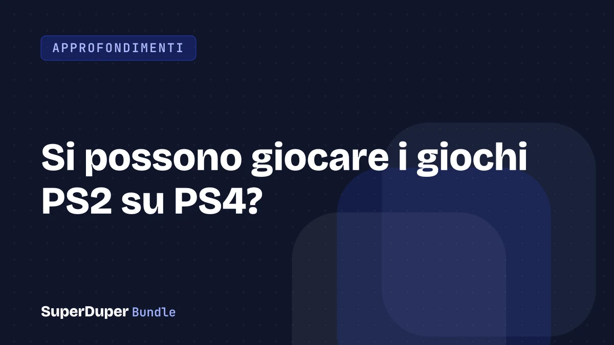 Si possono giocare i giochi PS2 su PS4?