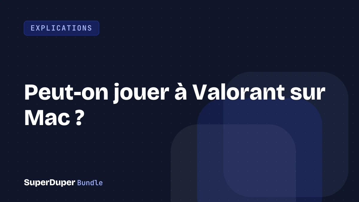 Peut-on jouer à Valorant sur Mac ?