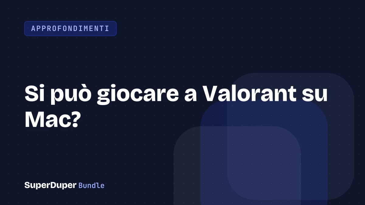 Si può giocare a Valorant su Mac?