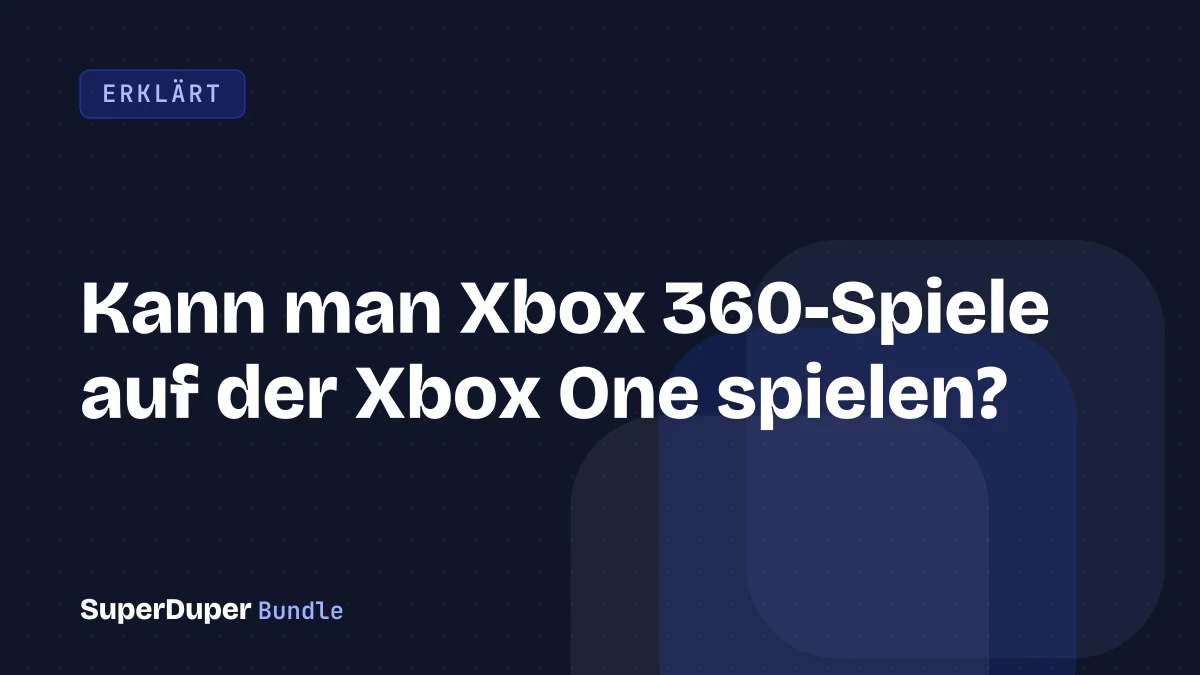 Kann man Xbox 360-Spiele auf der Xbox One spielen?