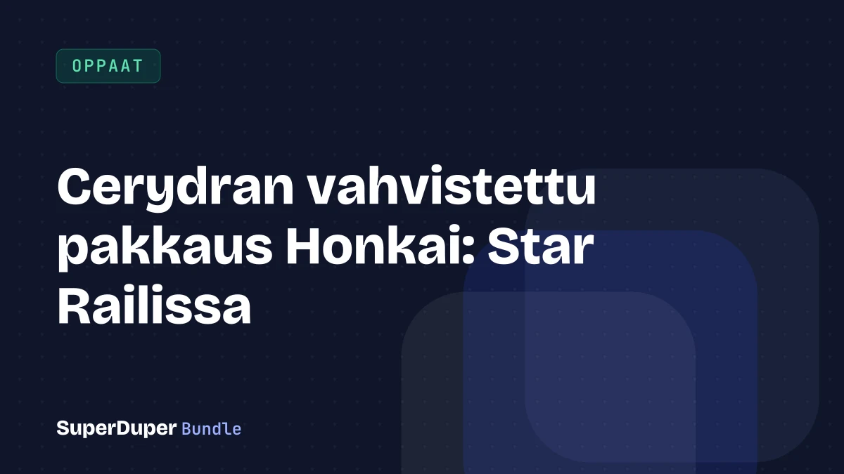 Cerydran vahvistettu pakkaus Honkai: Star Railissa
