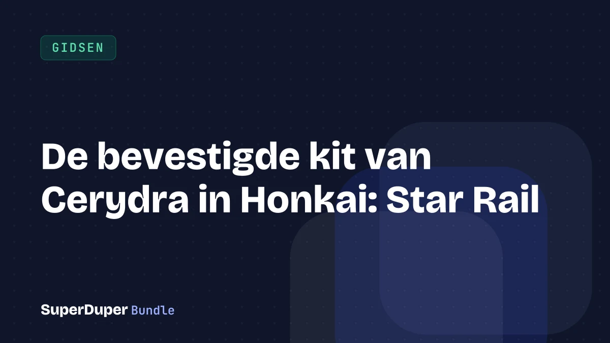 De bevestigde kit van Cerydra in Honkai: Star Rail