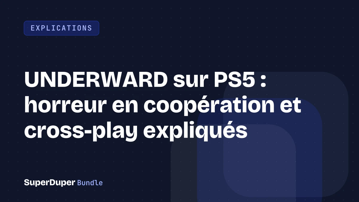 UNDERWARD sur PS5 : horreur en coopération et cross-play expliqués