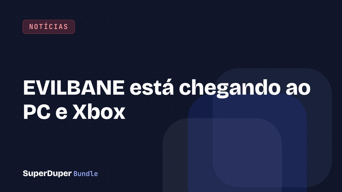 EVILBANE está chegando ao PC e Xbox