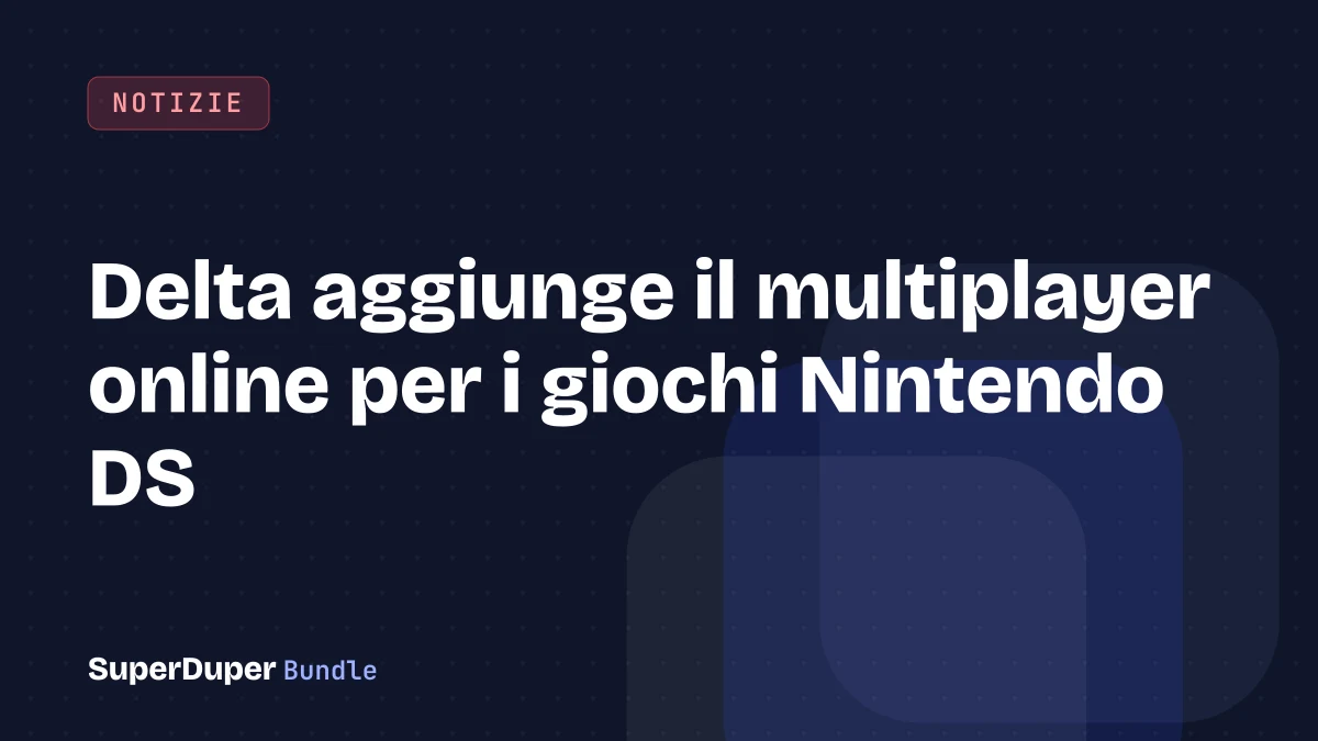 Delta aggiunge il multiplayer online per i giochi Nintendo DS