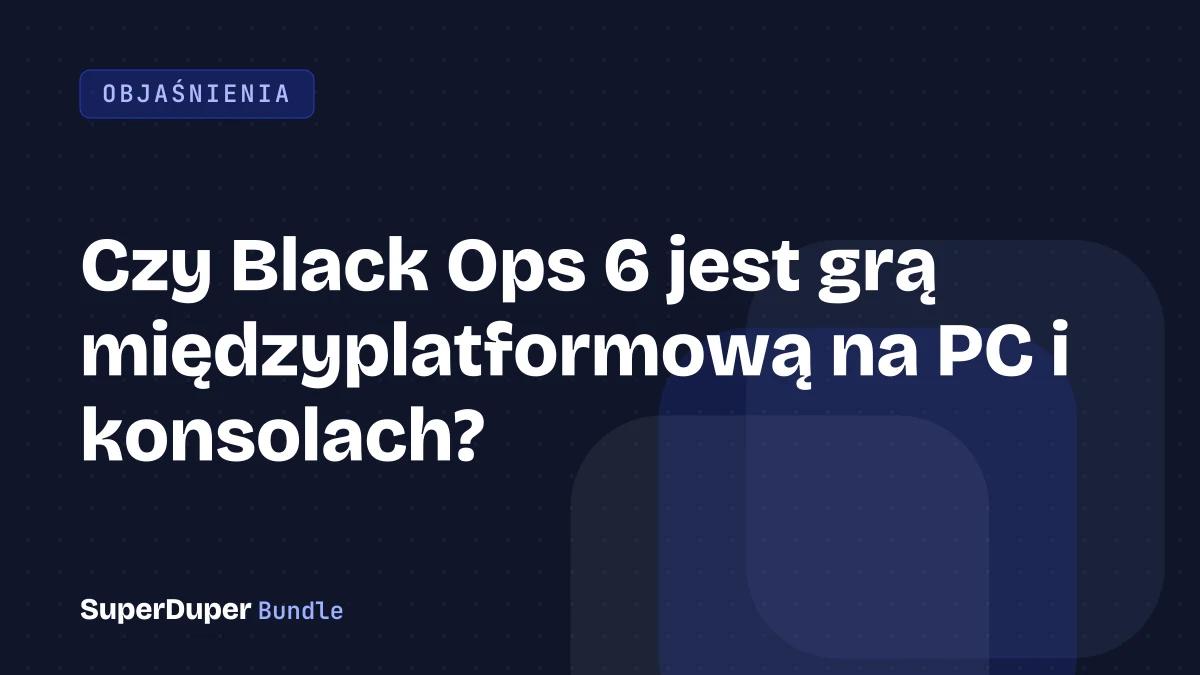 Czy Black Ops 6 jest grą międzyplatformową na PC i konsolach?