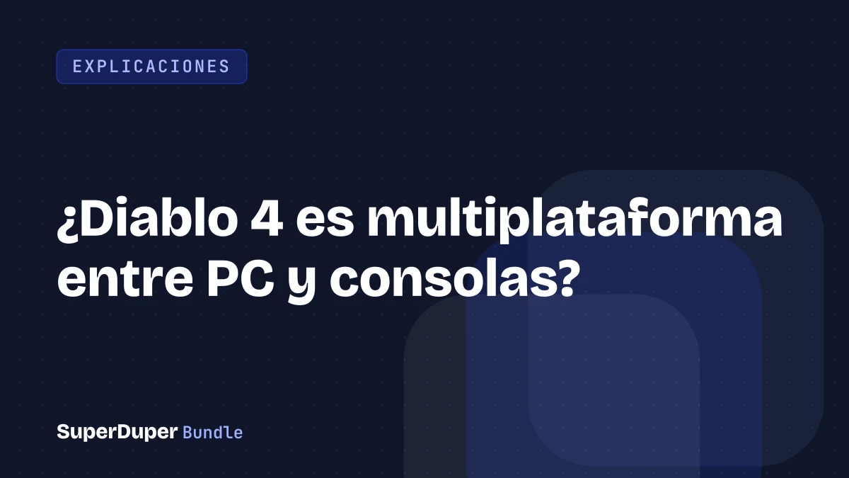 ¿Diablo 4 es multiplataforma entre PC y consolas?