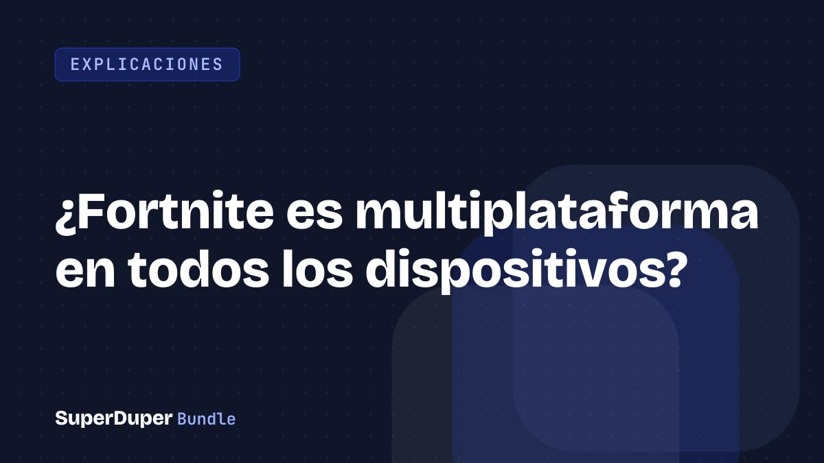 ¿Fortnite es multiplataforma en todos los dispositivos?