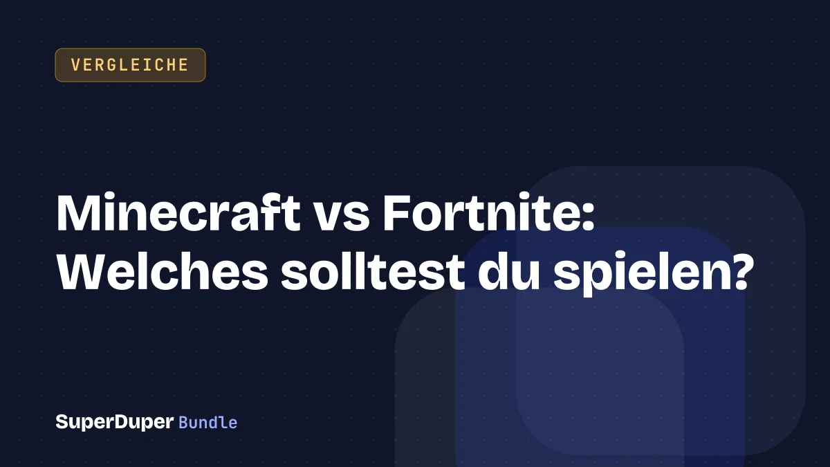 Minecraft vs Fortnite: Welches solltest du spielen?