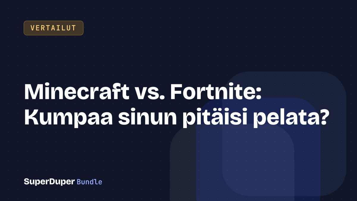 Minecraft vs. Fortnite: Kumpaa sinun pitäisi pelata?