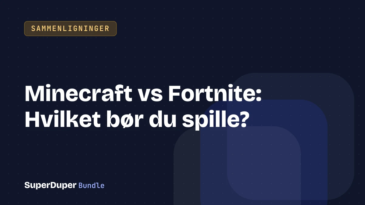 Minecraft vs Fortnite: Hvilket bør du spille?