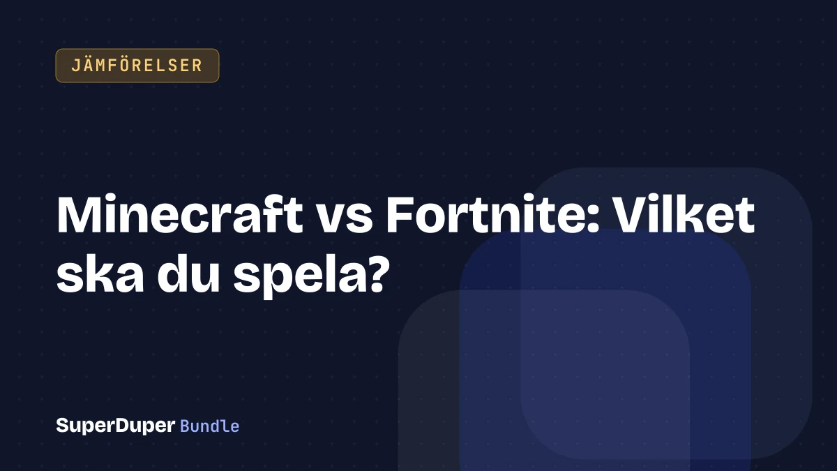 Minecraft vs Fortnite: Vilket ska du spela?