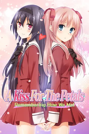 A Kiss For The Petals - Remembering How We Met cover art