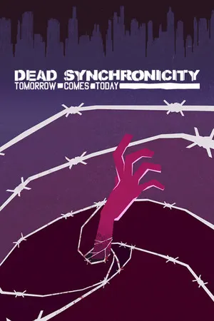 Dead Synchronicity: Tomorrow Comes Today cover art