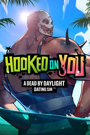 Copertina di Hooked on You: A Dead by Daylight Dating Sim