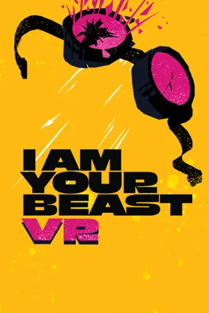 I AM YOUR BEAST VR cover art