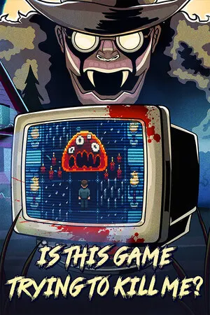 Portada de Is this Game Trying to Kill Me?