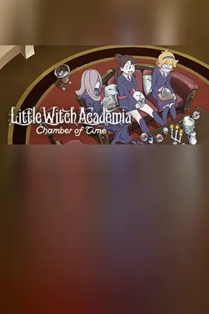 Little Witch Academia: Chamber of Time cover art
