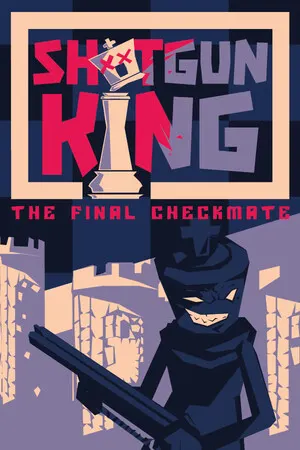 Copertina di Shotgun King: The Final Checkmate