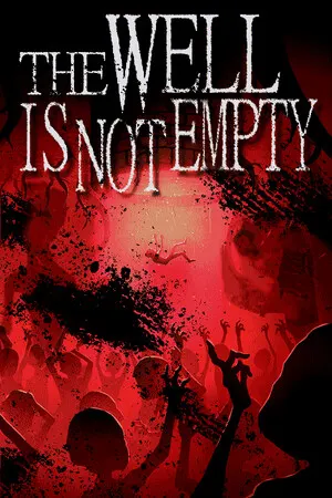 THE WELL IS NOT EMPTY cover art