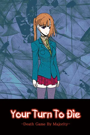 Your Turn To Die -Death Game By Majority- cover art